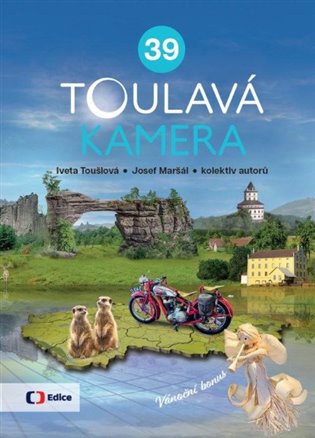 Toulavá kamera 39 - Josef Maršál, Iveta Toušlová,  kol.