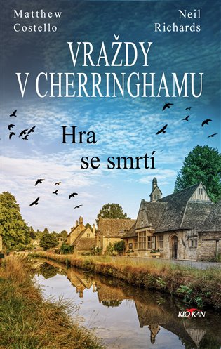 Vraždy v Cherringhamu - Hra se smrtí - Matthew Costello, Richards Neil