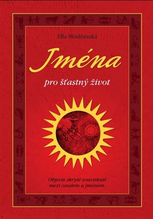 Jména pro šťastný život - Ella Modřanská