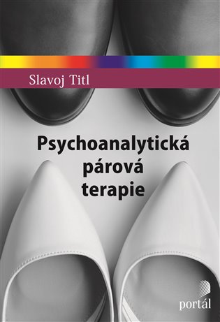 Psychoanalytická párová terapie - Slavoj Titl