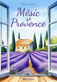 Měsíc v Provence - Gillian Harvey