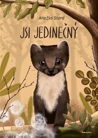 Jsi jedinečný - Anežka Stará