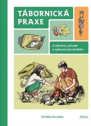 Tábornická praxe - Jiří Červinka