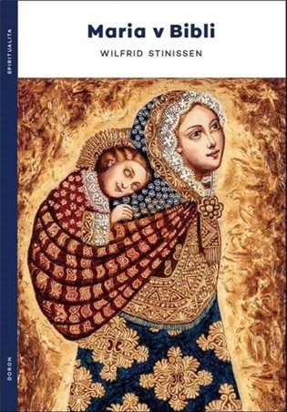 Maria v Bibli - Wilfried Stinissen