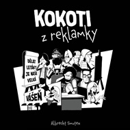Kokoti z reklamky - Albrecht Smuten