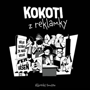 Kokoti z reklamky - Albrecht Smuten