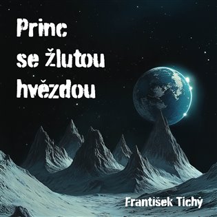 Princ se žlutou hvězdou, mp3 - František Tichý