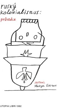 Kniha Ruský kolonialismus: průvodce