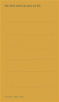 Kniha Na této zemi je pro co žít