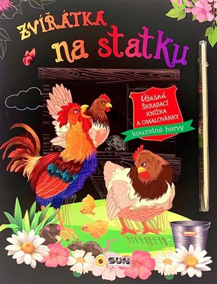 Zvířátka na statku- úžasná škrábací knížka a omalovánky