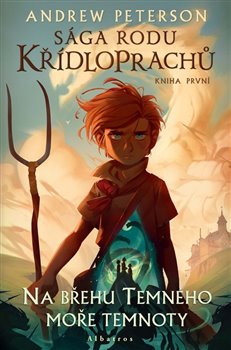 Sága rodu Křídloprachů: Na břehu Temného moře temnoty koupíte na Kosmas.cz