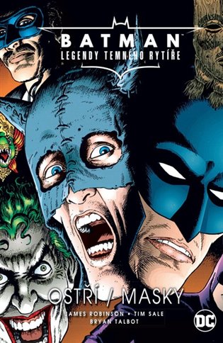 Batman - Legendy Temného rytíře: Ostří / Masky koupíte na Kosmas.cz