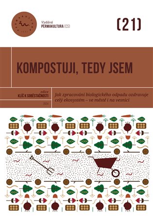Kompostuji, tedy jsem - kol.