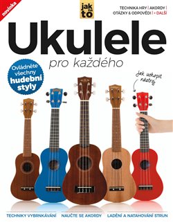 Ukulele pro každého – 2. vydání koupíte na Kosmas.cz