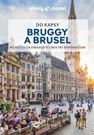 Bruggy a Brusel do kapsy - Lonely Planet - Helena Smith, Mélissa Monaco