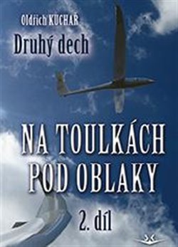 Kniha Na toulkách pod oblaky 2 - Druhý dech