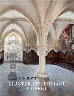 Klášter cisterciáků v Oseku koupíte na Kosmas.cz