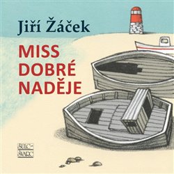 Miss Dobré naděje koupíte na Kosmas.cz