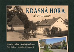 Krásná Hora včera a dnes koupíte na Kosmas.cz