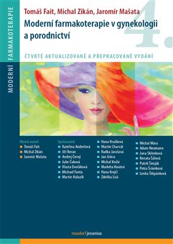 Moderní farmakoterapie v gynekologii a porodnictví, 4. vydání koupíte na Kosmas.cz