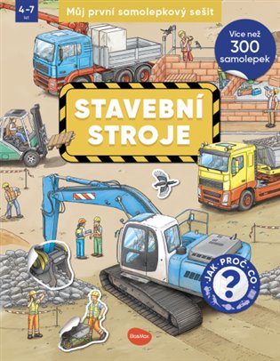 Můj první samolepkový sešit Stavební stroje koupíte na Kosmas.cz