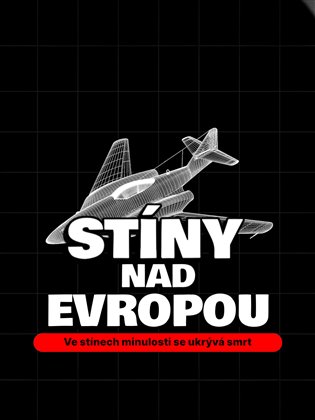 Stíny nad Evropou - Jiří Karásek