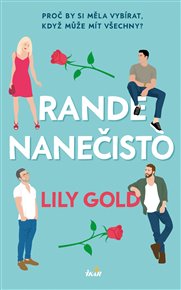 Rande nanečisto - Lily Gold