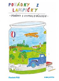 Pohádky z lampičky: Pohádky s vymalovánkou - Radek Pižl