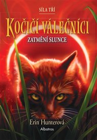 Kočičí válečníci: Síla tří (4) – Zatmění slunce - Erin Hunterová