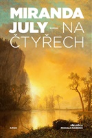 Na čtyřech - Miranda July