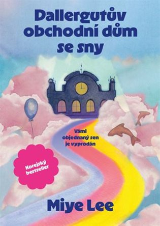 DALLERGUTŮV OBCHODNÍ DŮM SE SNY