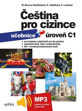 Čeština pro cizince C1 - učebnice - Marie Boccou Kestřánková, Antoni Ludwicki, Kateřina Vodičková,  kolektiv