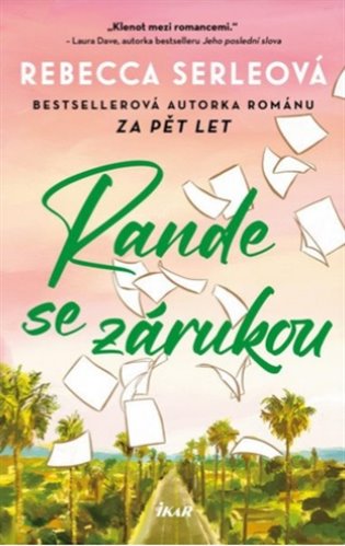 Rande se zárukou - Rebecca Serleová