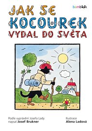 Jak se kocourek vydal do světa - Josef Brukner