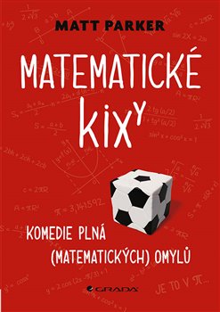 Kniha Matematické kixy - Komedie plná (matematických) omylů