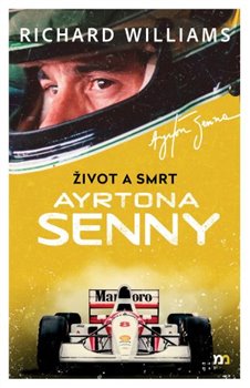 Život a smrt Ayrtona Senny koupíte na Kosmas.cz