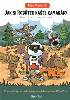 Jak si Robůtek našel kamarády koupíte na Kosmas.cz