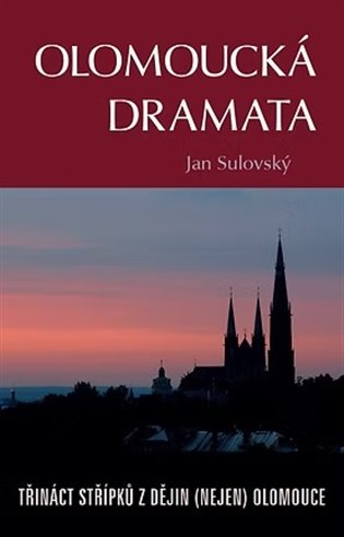 Olomoucká dramata - Jan Sulovský