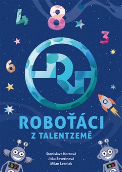 Roboťáci z Talentzemě koupíte na Kosmas.cz