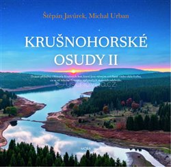 Krušnohorské osudy II. koupíte na Kosmas.cz