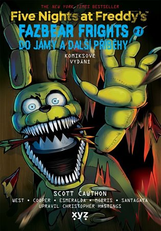Five Nights at Freddy&apos;s: Do jámy a další příběhy (grafický román) - Scott Cawthon