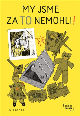 My jsme za to nemohli: Paměť národa - Marek Toman