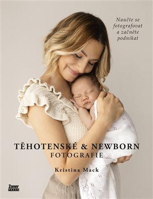 Těhotenské & newborn fotografie - Kristina Mack