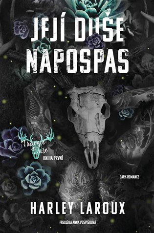 Její duše napospas - Harley Laroux