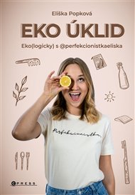 Eko úklid: Eko(logicky) s @ perfekcionistkaeliska