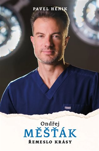 Ondřej Měšťák: Řemeslo krásy - Pavel Hénik