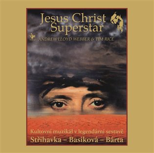 Muzikál - Jesus Christ Superstar - 