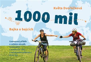 1000 mil: Bajka o bajcích - Květa Dvořáčková