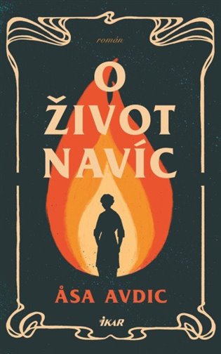 O život navíc - Asa Avdic