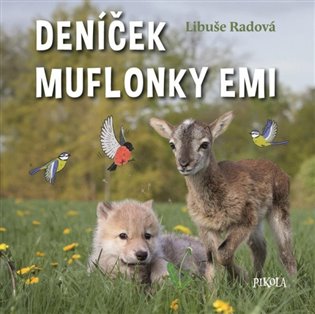 Deníček muflonky Emi - Libuše Radová